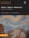 Nation, Routledge India Visual and Media Histories- Nation, Region, Modernity Paperback