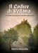 Il Vedana Il codice di Vedana