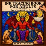 Ink Tracing Book for Adults - Tarot Stained Glass Edition