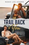 The Trail Back to You: A Slow-Burn MM Friends-to-Lovers Romance
