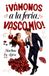 ¡Vámonos a la feria, vasco mío!