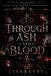 Through Banner of Iron and Bone: Through Ash and Blood