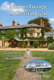 Norton Grange – A Coastal Gem: From fine Norman cows to a warm welcome. 1760s to the present day.