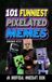 101 Libri GmbH 101 Funniest Pixelated Memes