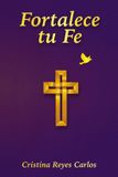 Fortalece Independently Published Fortalece tu Fe Paperback