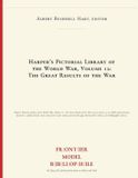 Harper's Frontier Model Bibliophile Harper's Pictorial Library of the World War, Volume 12 Paperback