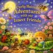Curly Insect Friends: Curly Haired Adventures with our Insect Friends: A whimsical book of true nonsense about insects for toddlers
