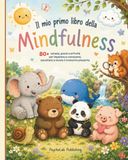 Il mio primo libro della Mindfulness