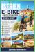 Istrien E-Bike Reiseführer 2026/2027