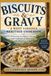 Biscuits & Gravy: A West Virginia Heritage Cookbook