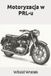 Motoryzacja Witold Wrotek Motoryzacja w PRL-u Paperback