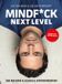 Mindf*ck Next Level: 102 nieuwe illusies & experimenten