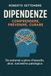 Dipendenze: Icecat Dipendenze: comprendere, prevenire, curare. Da sostanze a gioco d'azzardo, alcol, narcisismo patologico