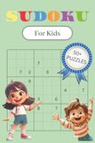 Sudoku For Kids: Fun Sudoku Brain Games for Boys & Girls