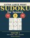 Extra Large Print Sudoku for Seniors: 100 Easy Puzzles • One Per Page • Jumbo Font for Effortless Reading, Brain Training, and Relaxation (Volume 1)