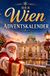Der Bookmundo Der Wien-Adventskalender: 24 Tage voller kurioser Fakten, festlicher Geschichten & kleiner Aha-Momente | Das Geschenk für alle Wien-Liebhaber!