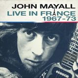 Live John Mayall - Live in France (2Cd+Dvd)