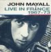 Live John Mayall - Live in France (2Cd+Dvd)