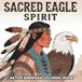 Sacred Eagle Spirit: Native American-Inspired Coloring Book for Adults