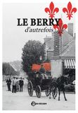 Le Berry d'autrefois