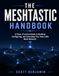 THE MESHTASTIC HANDBOOK: A Clear, Practical Guide to Building, Configuring, and Extending Your Own LoRa Mesh Network
