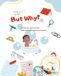 But Independently Published But Why? Paperback