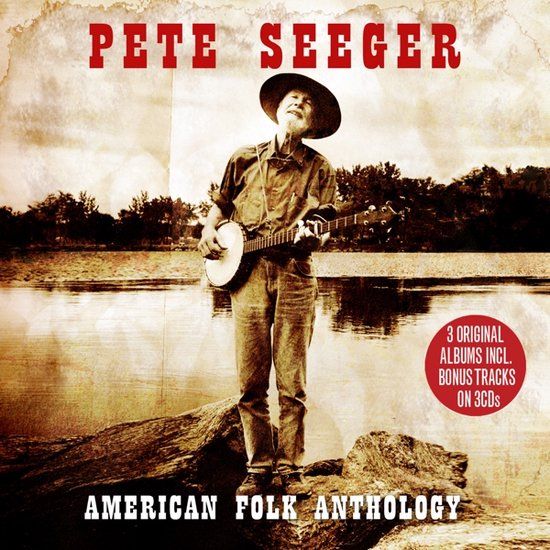 Pete Seeger - American Folk Anthology (3CD)