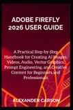 Adobe Firefly 2026 User Guide