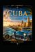 CUBA – Memoria di un'isola caraibica: Storia, cultura, rivoluzione, natura e identità della più affascinante isola dei Caraibi
