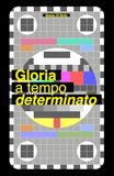 Gloria a tempo determinato / 27 / 2023