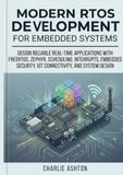 Modern RTOS Development for Embedded Systems