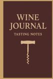 Wine Journal: Tasting Notes