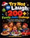 Try Not to Laugh: 200+ Family Jokes Challenge