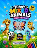 Funny Mixed Animals: Coloring Book for Kids Ages 4–8