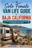 THE SOLO FEMALE VAN LIFE GUIDE TO BAJA CALIFORNIA