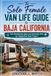 THE SOLO FEMALE VAN LIFE GUIDE TO BAJA CALIFORNIA