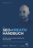 Das Tredition GmbH Das SEO-Kreativ Handbuch: Strategien, fundiertes Wissen & Workflows für bessere Rankings