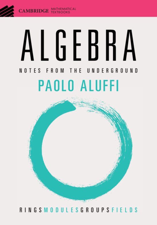 Algebra: Cambridge Mathematical Textbooks: Algebra