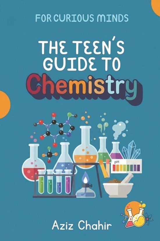 The Bol The Teen's Guide to Chemistry - Paperback