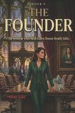 The Founder The Women Who Walked Away Paperback