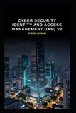 Cyber Libri GmbH Series 3a- Cyber Security identity and access management (IAM) v2 Paperback