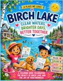 I Love Birch Lake!