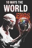 10 Bol 10 Ways the World Ends Paperback