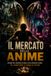 IL MERCATO DELLE ANIME: Viaggio nel business globale della manipolazione: da Jonestown ai coach di TikTok