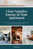 Clear Libri GmbH Clear Negative Energy in Your Apartment