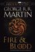 Fire The Targaryen Dynasty: The House of the Dragon- Fire & Blood