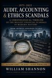 The Libri GmbH The Big Four Files: Major Audit, Accounting & Ethics Scandals Since 1975