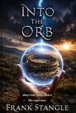 Into the Orb: Shiny Little Things book 6