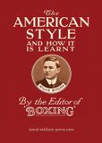 THE Naval & Military Press THE AMERICAN STYLE And How It Is Learnt
