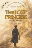 The Lost Princess: Rebbe Nachman's Illustrated Stories for Children • Book 1